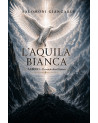 LIBRI - L'Aquila Bianca
