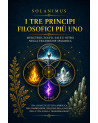LIBRI - I TRE PRINCIPI...